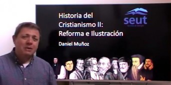 Presentación multimedia de la asignatura: "Historia del Cristianismo II: Reforma e Ilustración"