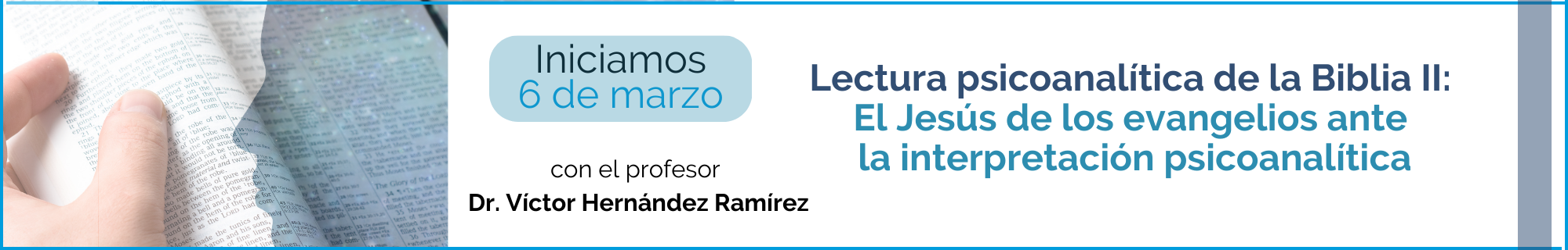 Curso Aula Virtual SEUT: "Lectura psicoanalítica de la Biblia II. El Jesús de los evangelios ante la interpretación psicoanalítica"