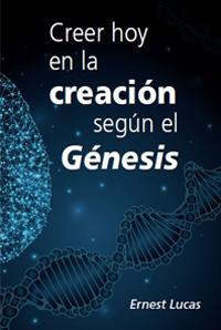 Libro Creer en la Creación Ernest Lucas