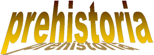prehistoria