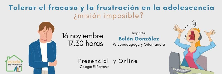 Escuela de Familias organiza el taller "Tolerar el fracaso y la frustración en la adolescencia: ¿misión imposible?"