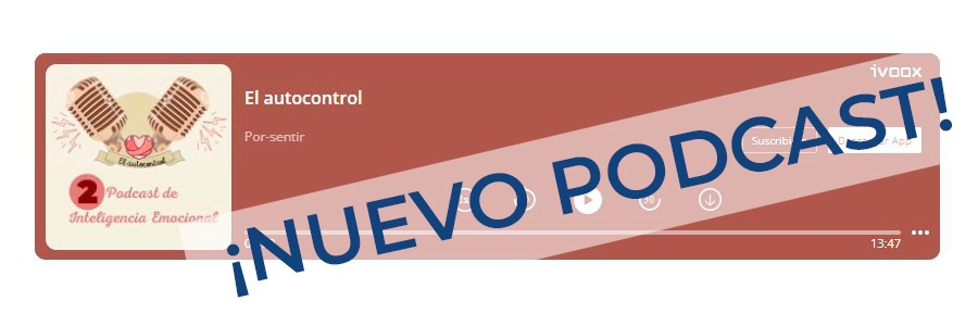 Nuevo podcast: EL AUTOCONTROL