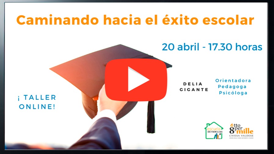 Taller completo de #EscueladeFamilias: "Caminando hacia el éxito escolar"