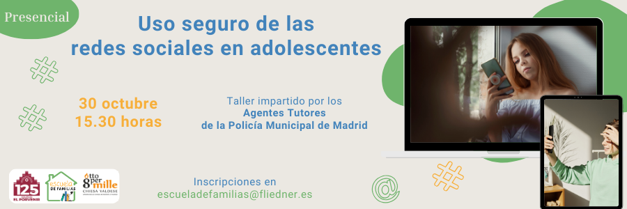 Taller de Escuela de Familias: "Un uso seguro de las redes sociales en adolescentes"