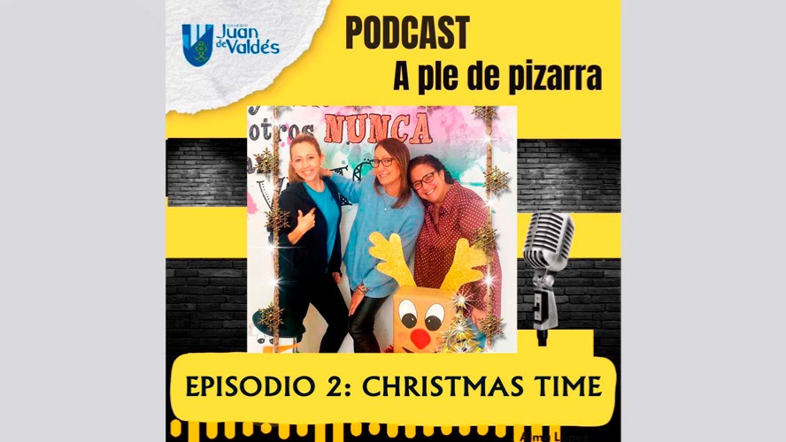 Episodio 2 del PODCAST A pie de pizarra: "Christmas Time"