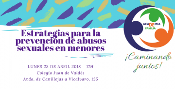   Academia de Familia aborda en el colegio Juan de Valdés las “Estrategias para la prevención de abusos sexuales en menores”