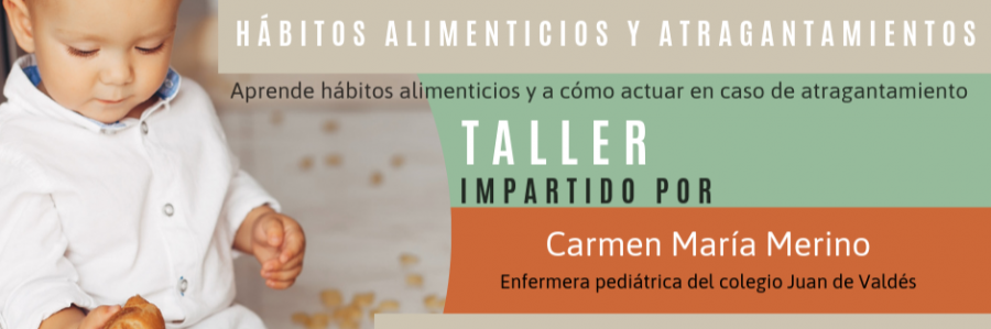 Se celebra en Juan de Valdés el taller "hábitos alimenticios y atragantamientos"