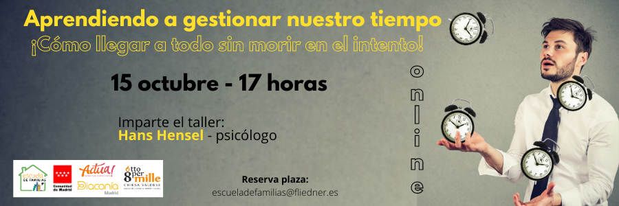 Celebramos el taller "Aprendiendo a gestionar nuestro tiempo. ¡Cómo llegar a todo sin morir en el intento!"