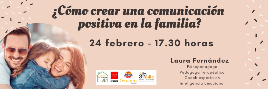 Hablamos de comunicación positiva en la familia en el próximo taller de Escuela de Familias