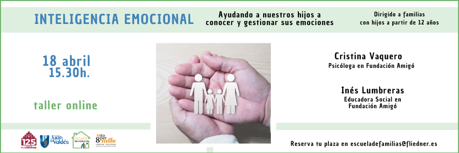 Escuela de Familias organiza el taller "Inteligencia emocional: ayudando a nuestros hijos a entender y gestionar sus emociones"