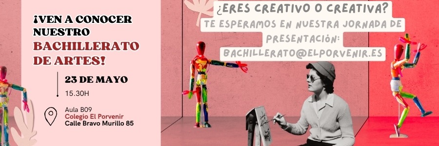 Puertas Abiertas: se inaugura la modalidad de Artes (Artes Plásticas, Imagen y Diseño) en la etapa de Bachillerato El Porvenir