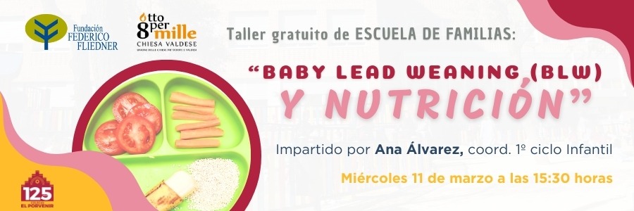 Taller de Escuela de Familias sobre Nutición y Baby Lead Weaning (BLW) en El Porvenir