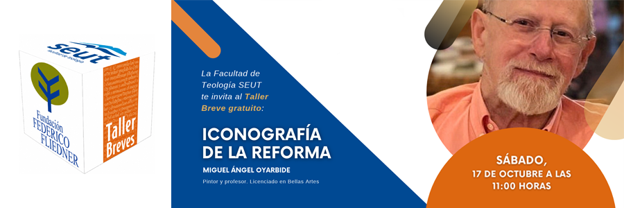La Facultad SEUT inaugura sus Talleres Breves con una sesión sobre la iconografía de la Reforma