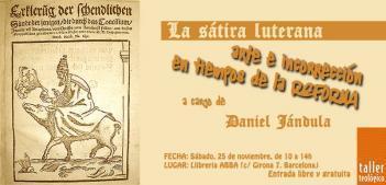 Taller Breve en Barcelona: "La sátira luterana. Arte e incorrección en tiempos de la Reforma"