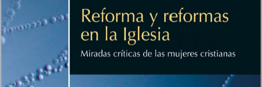 Publicación de REFORMA Y REFORMAS EN LA IGLESIA