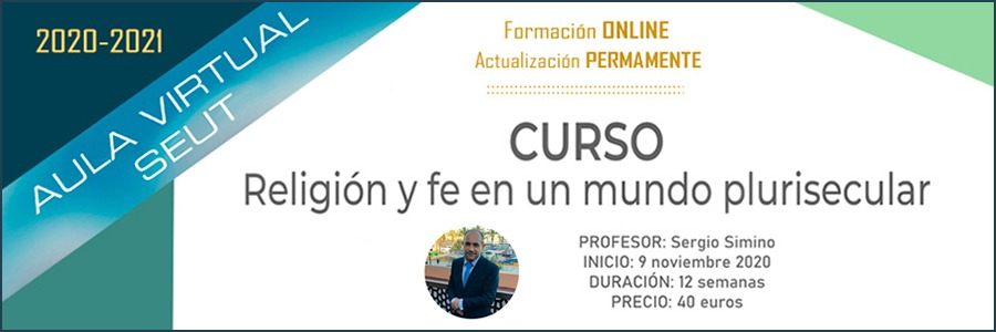 Curso Aula Virtual: "Religión y fe en un mundo plurisecular"