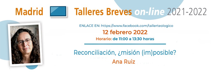 Próximo Taller Breve: "Reconciliación, ¿misión (im)posible?"