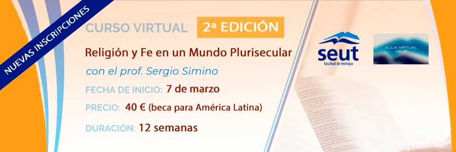 2ª EDICIÓN Curso Aula Virtual SEUT: "Religión y Fe en un Mundo Plurisecular" con Sergio Simino